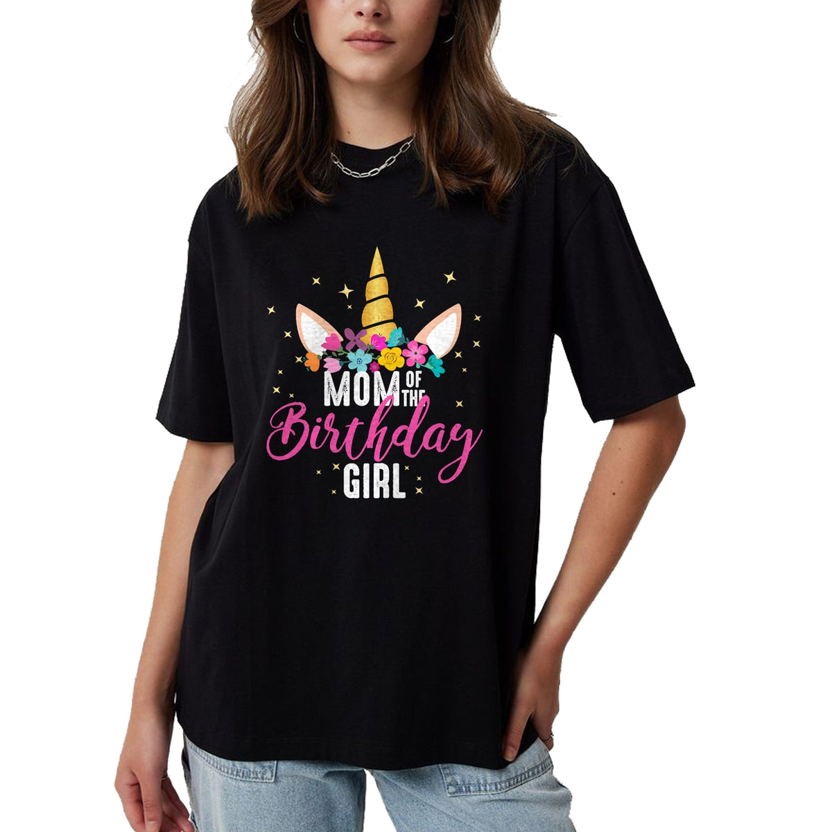 Gift for Mom Shirt, Funny Mom Unisex T-Shirt/Hoodie/Sweatshirt HLT00 - Mom Of The Birthday Girl Mother Gifts Unicorn Birthday T-Shirt