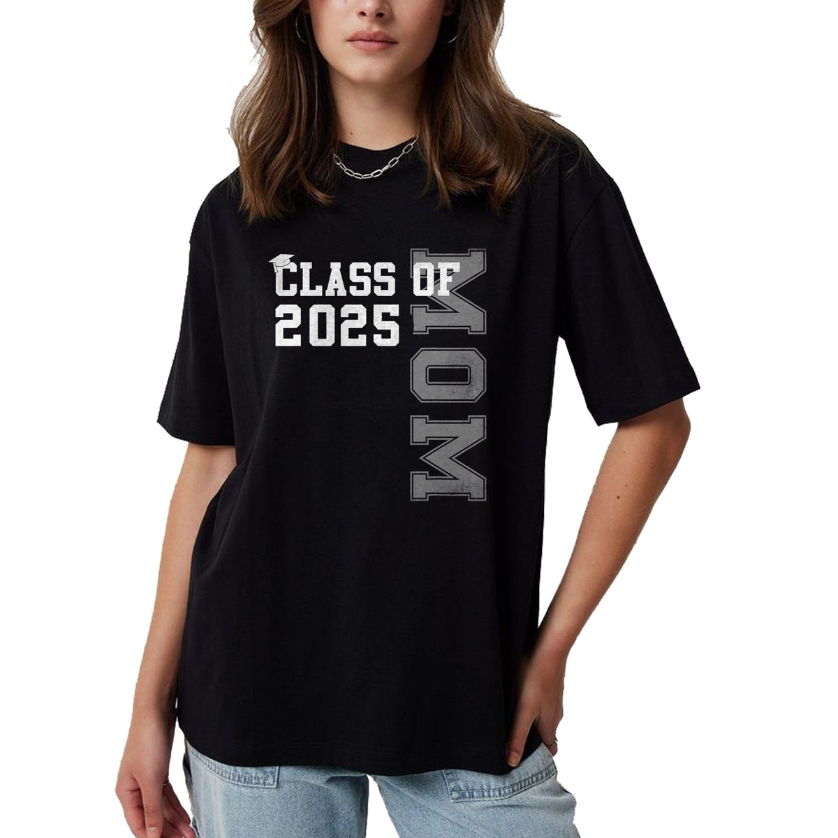 Gift for Mom Shirt, Funny Mom Unisex T-Shirt/Hoodie/Sweatshirt HLT00 - Mom Senior 2025 Proud Mom of a Class of 2025 Graduate Mother T-Shirt
