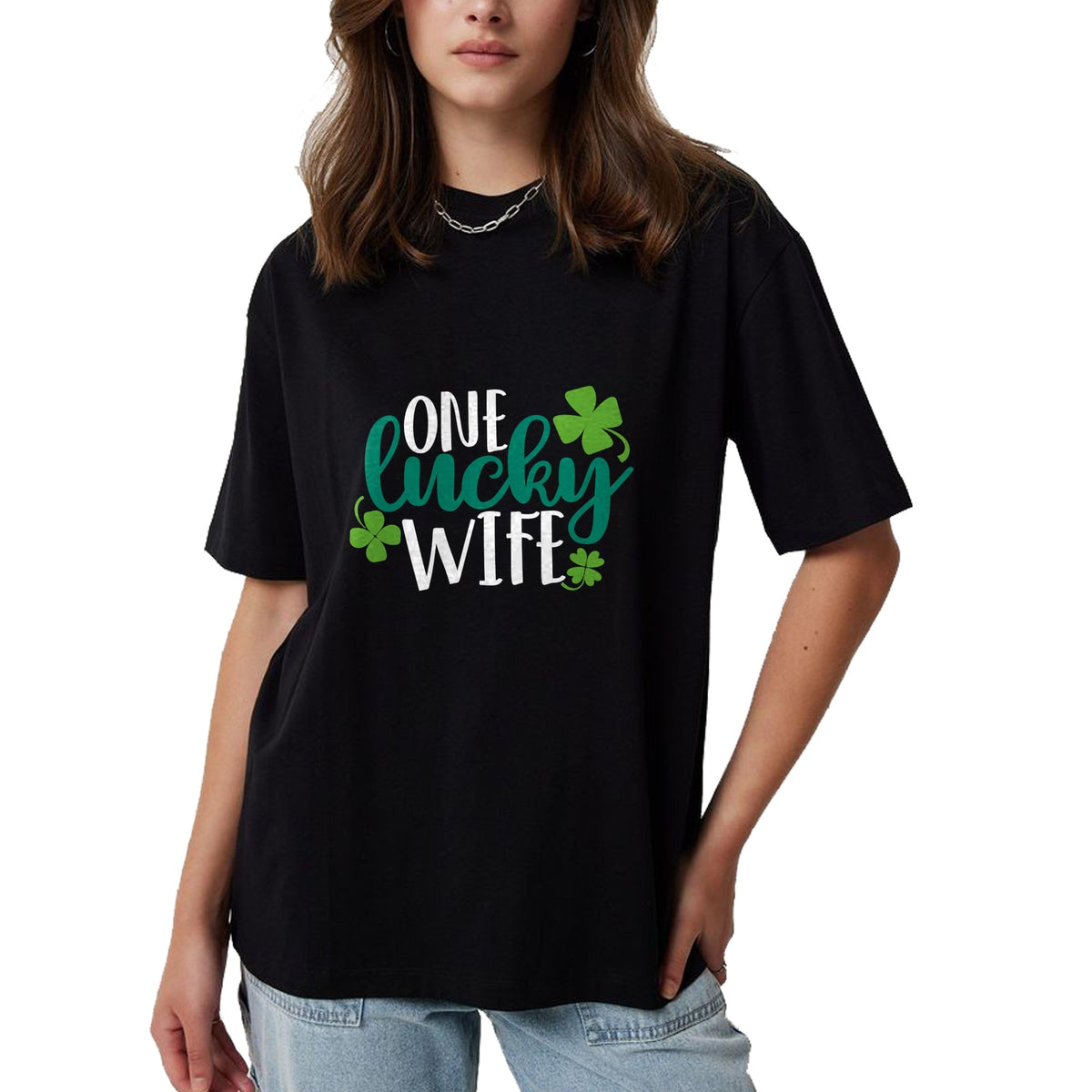 Best Wife Shirt, Wife and Husband Unisex T-Shirt/Hoodie/Sweatshirt HLT00 - Gift for wife T shirt, lucky wife   One Lucky Wife Irish St Patricks Day Womens Girls Funny Gift Lon