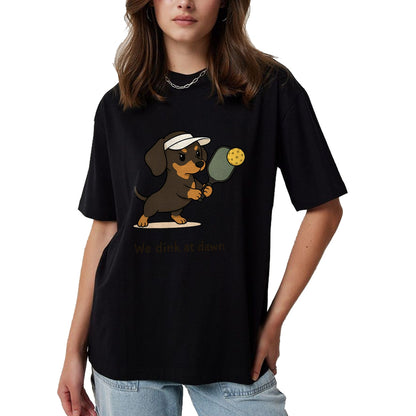 Funny Pickleball Shirt, Pickleball Lover Unisex T-Shirt/Hoodie/Sweatshirt HLT00 - Funny Pickleball Dachshund Pickleball Dog We Dink at Dawn T-Shirt