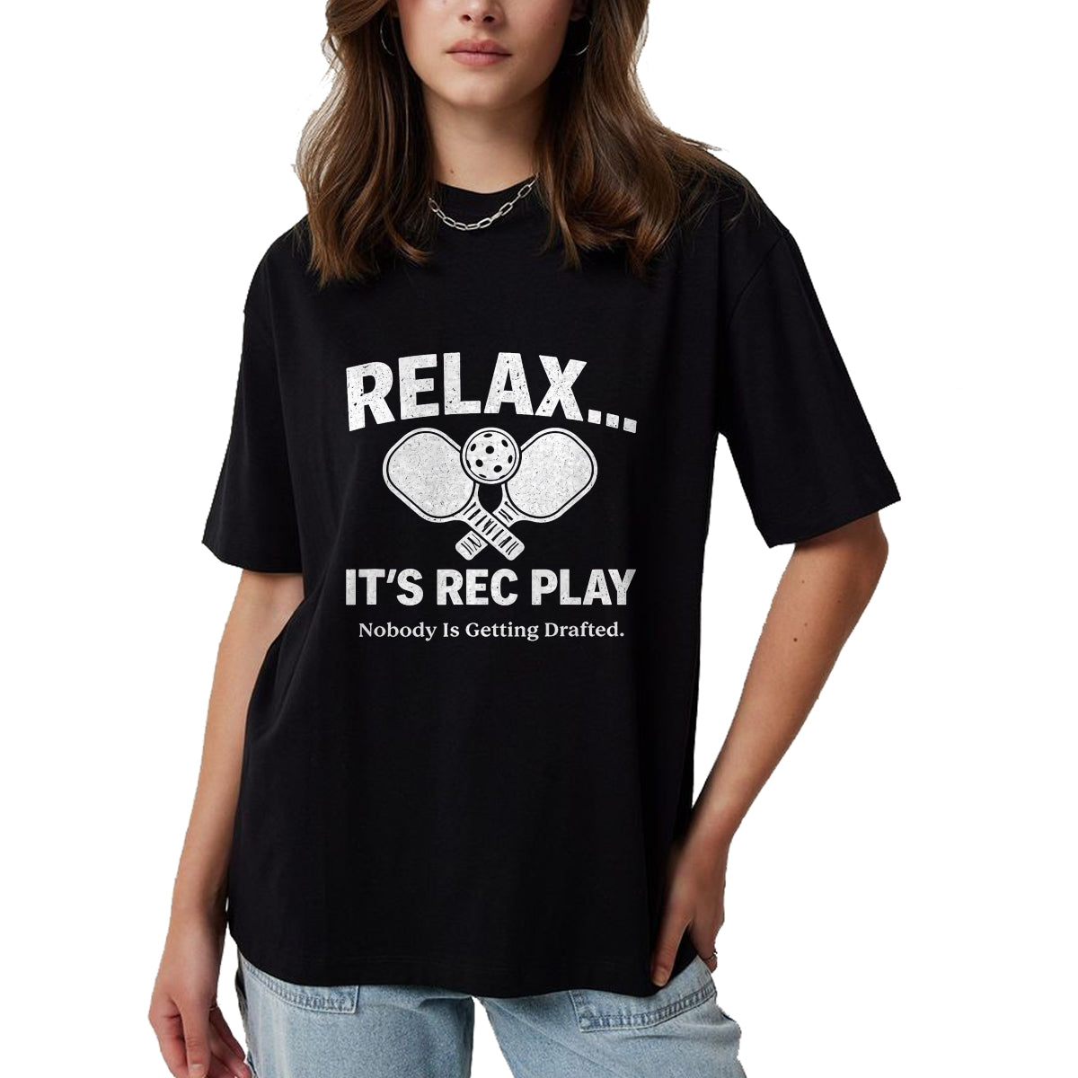 Funny Pickleball Shirt, Pickleball Lover Unisex T-Shirt/Hoodie/Sweatshirt HLT00 - Relax It’s Rec Play Nobody is Getting Drafted Pickleball T-Shirt