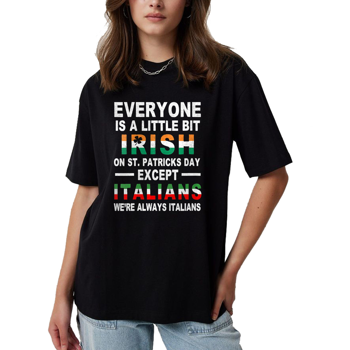 Patrick Day Shirts for Family, Funny Patrick Day shirts, st patrick's day Unisex T-Shirt/Hoodie/Sweatshirt HLT00 - Womens Everyone Is A Little Irish On St Patrick Day Except Italians V-Neck T-Shirt (1)