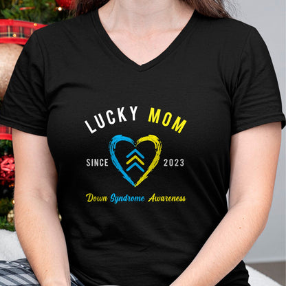 Gift for Mom Shirt, Funny Mom Unisex T-Shirt/Hoodie/Sweatshirt HLT00 - Lucky Mom Down Syndrome Awareness Since 2023 T21 Family T-Shirt