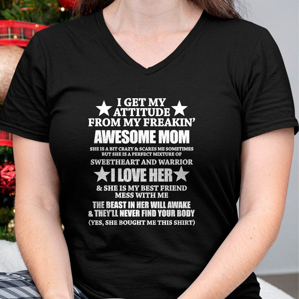 Gift for Mom Shirt, Funny Mom Unisex T-Shirt/Hoodie/Sweatshirt HLT00 - I Get My Attitude From My Freaking Awesome Mom Funny T-Shirt