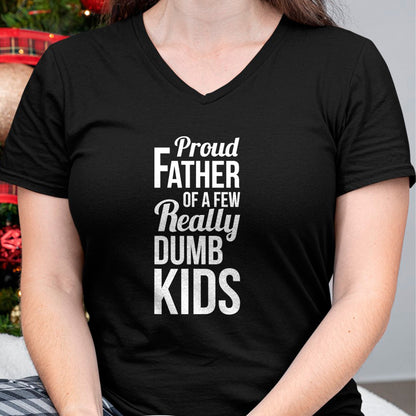 Gift for Dad Shirt, Funny Dad Unisex T-Shirt/Hoodie/Sweatshirt HLT00 – Proud Father of a Few Really Dumb Kids Dad T-Shirt