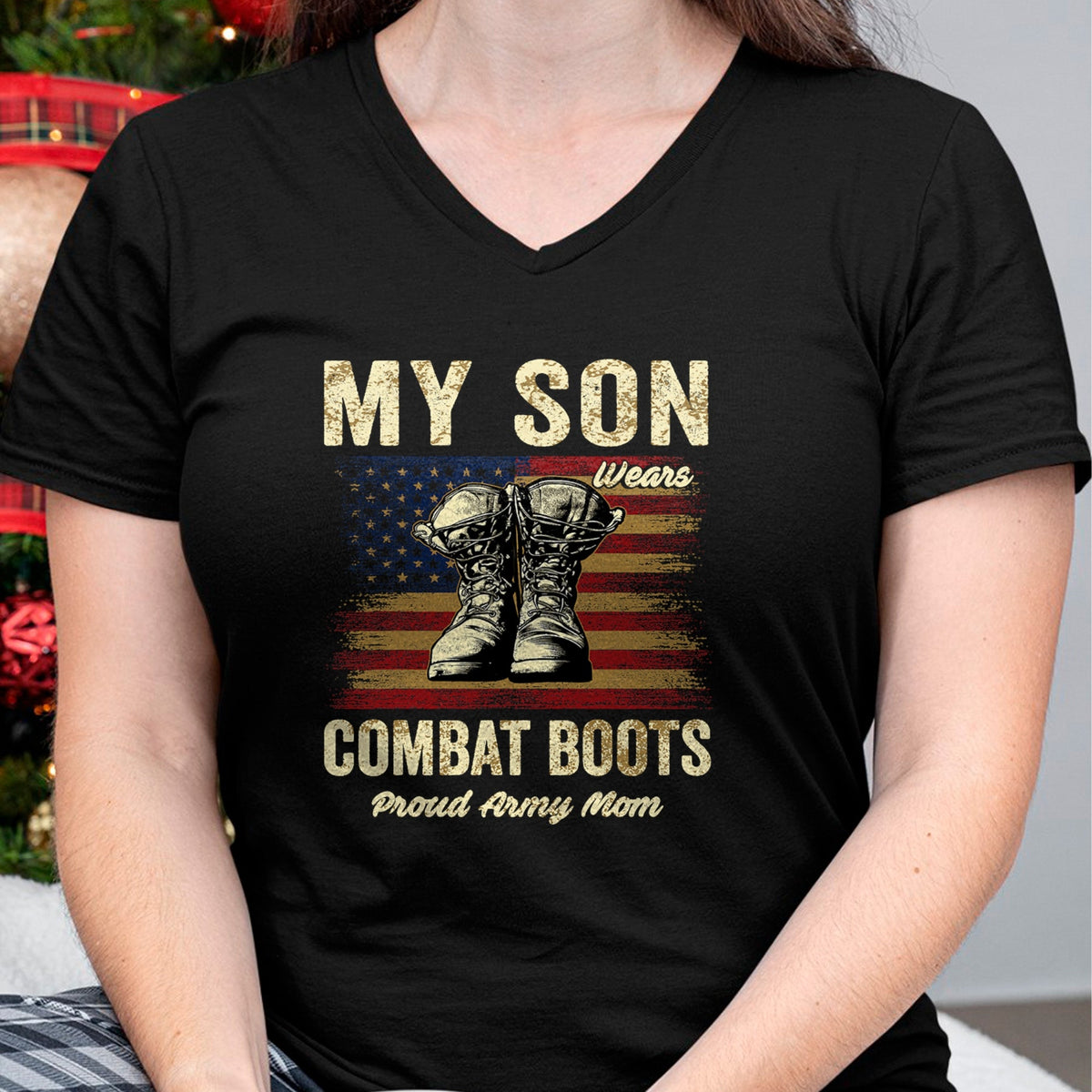 Gift for Mom Shirt, Funny Mom Unisex T-Shirt/Hoodie/Sweatshirt HLT00 - My Son Wears Combat Boots Proud Army Mom Veteran Son T-Shirt