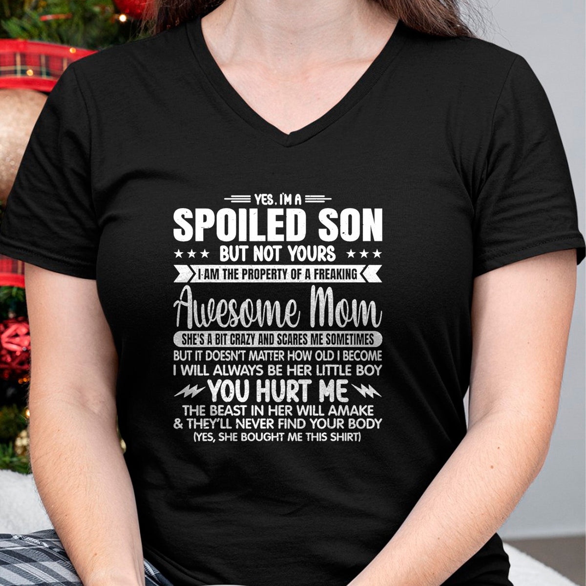 Gift for Mom Shirt, Funny Mom Unisex T-Shirt/Hoodie/Sweatshirt HLT00 - I'm A Spoiled Son But Not Yours Freaking Awesome Mom Vintage T-Shirt