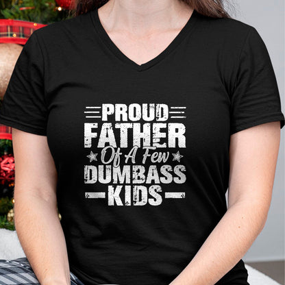 Gift for Dad Shirt, Funny Dad Unisex T-Shirt/Hoodie/Sweatshirt HLT00 – Proud Father Of A Few Dumbass Kids Funny Vintage Fathers Day T-Shirt