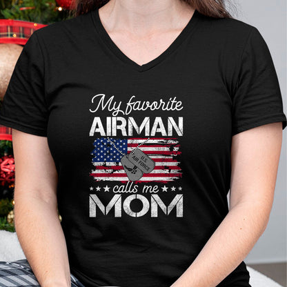 Gift for Mom Shirt, Funny Mom Unisex T-Shirt/Hoodie/Sweatshirt HLT00 - My Favorite Airman Calls Me Mom Air Force Mom T-Shirt