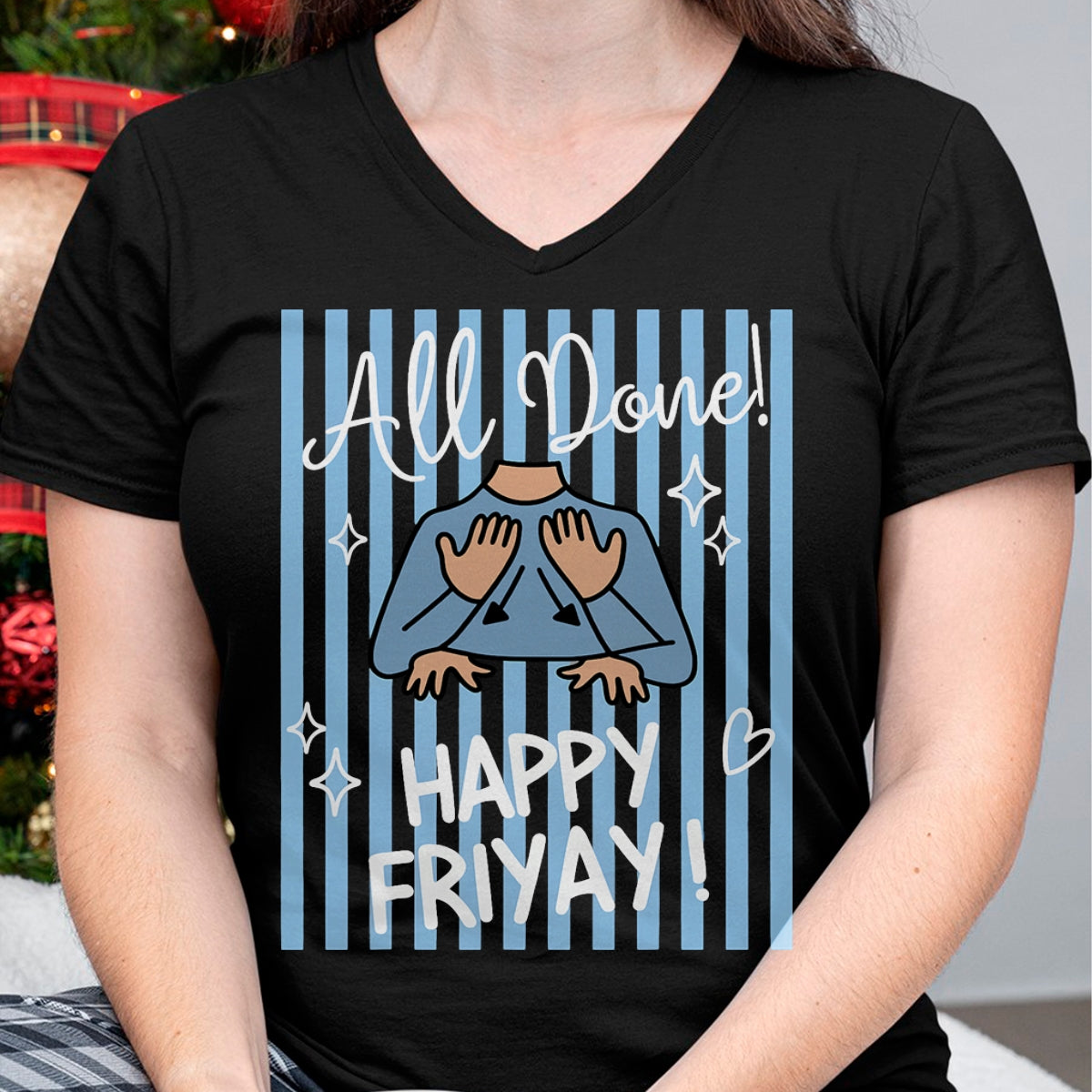Best Teacher Shirt, Funny Teacher UnisexT-Shirt/Hoodie/Sweatshirt HLT00 - Striped All Done Happy Friyay ASL Sign Language SPED Teacher T-Shirt