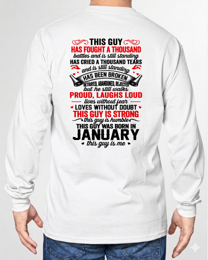 JANUARY GUY – STRONG, PROUD & UNBREAKABLE – T-SHIRT FOR MEN – MTNN01 (SKU2609-115-01)