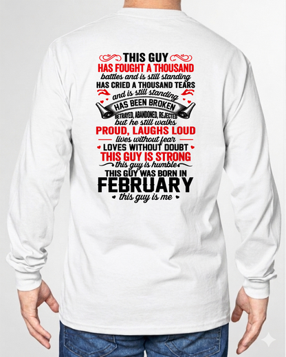 FEBRUARY GUY – STRONG, PROUD & UNBREAKABLE – T-SHIRT FOR MEN – MTNN02 (SKU2609-115-02)