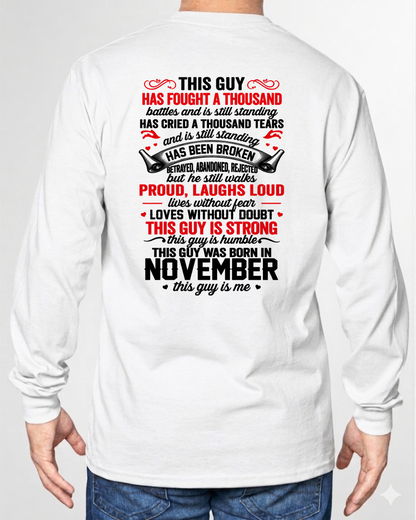 NOVEMBER GUY – STRONG, PROUD & UNBREAKABLE – T-SHIRT FOR MEN – MTNN11 (SKU2609-115-11)