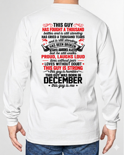 DECEMBER GUY – STRONG, PROUD & UNBREAKABLE – T-SHIRT FOR MEN – MTNN12 (SKU2609-115-12)