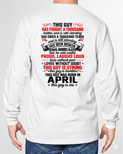APRIL GUY – STRONG, PROUD & UNBREAKABLE – T-SHIRT FOR MEN – MTNN04 (SKU2609-115-04)