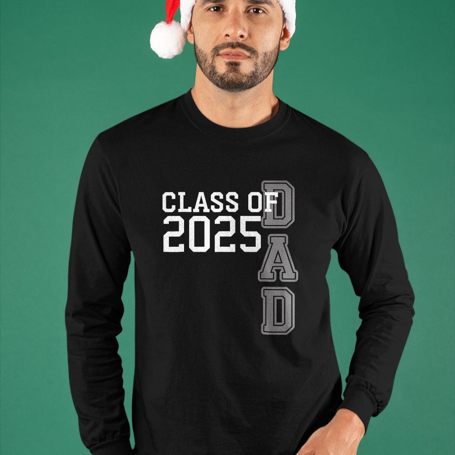 Gift for Dad Shirt, Funny Dad Unisex T-Shirt/Hoodie/Sweatshirt HLT00 – Dad Senior 2025 Proud Dad Of A Class Of 2025 Graduate Father T-Shirt