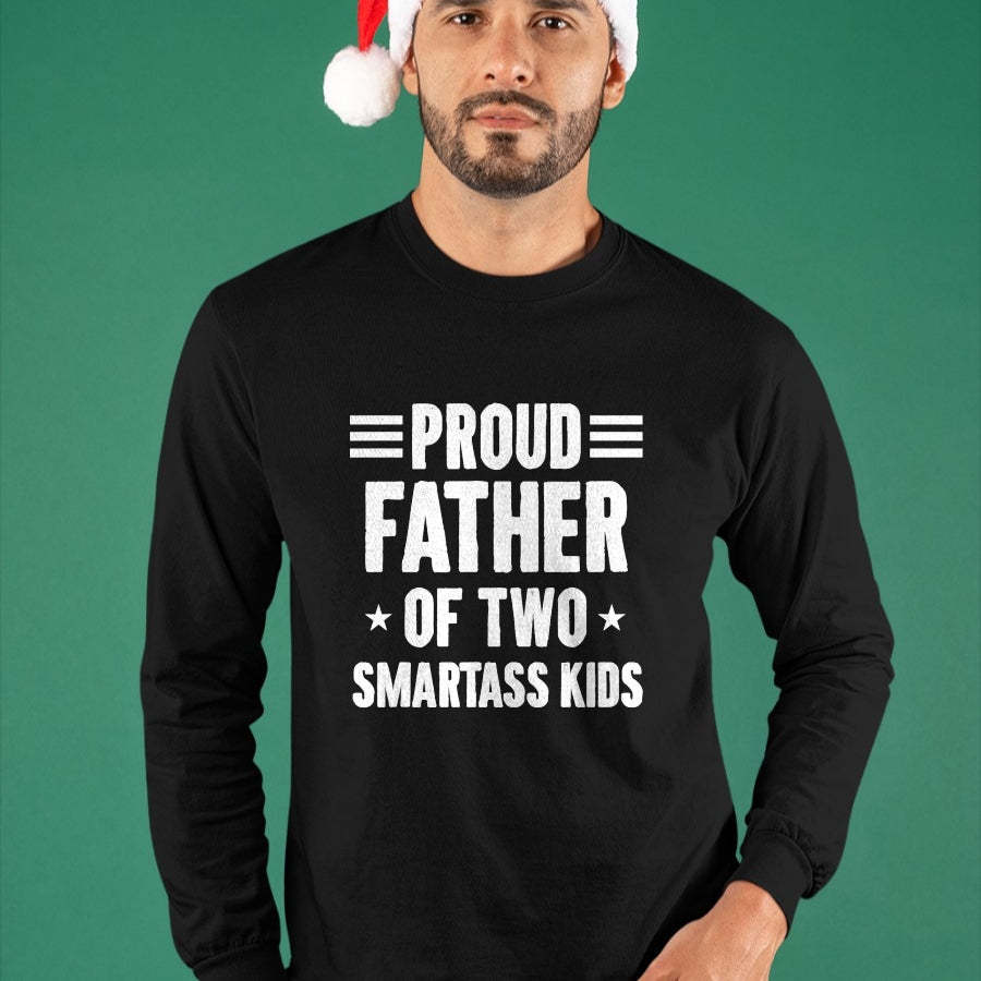 Gift for Dad Shirt, Funny Dad Unisex T-Shirt/Hoodie/Sweatshirt HLT00 – Proud Father of Two Smartass Kids Funny Dad Joke T-Shirt