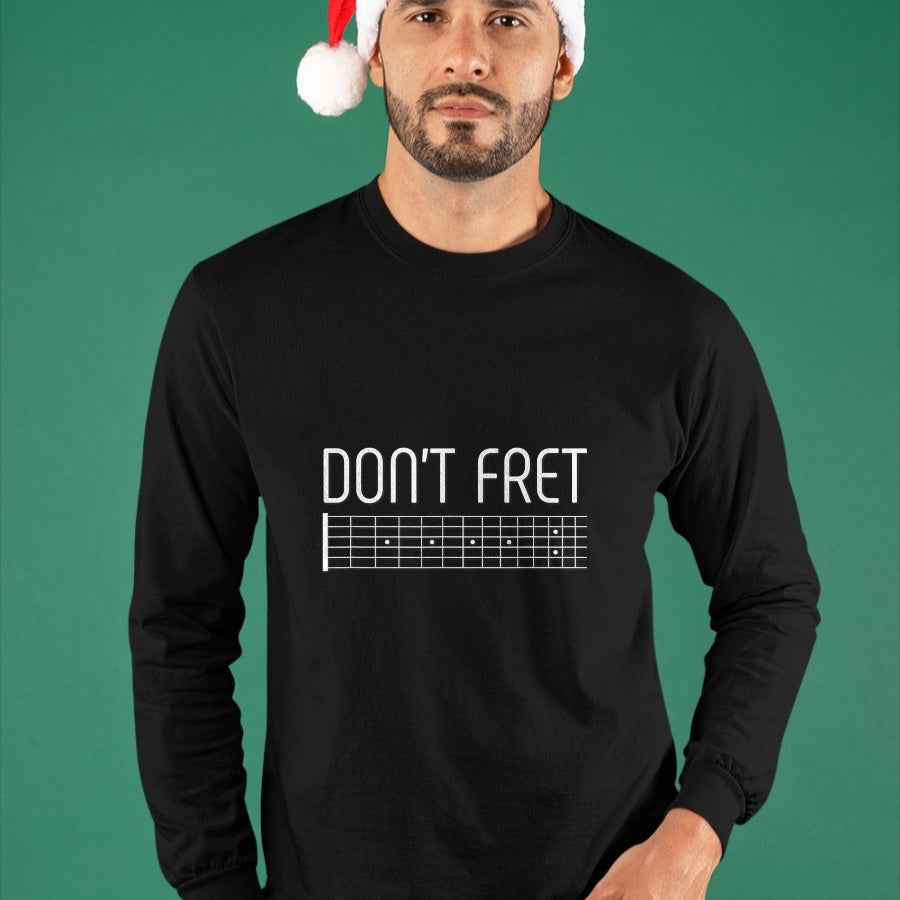 Guitar Lover Shirt, Funny Guitar UnisexT-Shirt/Hoodie/Sweatshirt HLT00 - Guitar Shirt Don_t Fret T-Shirt