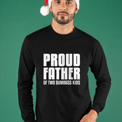 Gift for Dad Shirt, Funny Dad Unisex T-Shirt/Hoodie/Sweatshirt HLT00 – Father Of Two Dumbass Kids Shirt Fathers Day Gift Dad T-Shirt