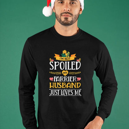 Best Wife Shirt, Wife and Husband Unisex T-Shirt/Hoodie/Sweatshirt HLT00 - Gift for wife T shirt, spoiled wife   Womens I'm Not Spoiled My Farrier Husband Just Loves Me Wife T