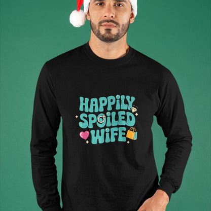 Best Wife Shirt, Wife and Husband Unisex T-Shirt/Hoodie/Sweatshirt HLT00 - Gift for wife T shirt, spoiled wife   Happily Spoiled Wife Premium T-Shirt