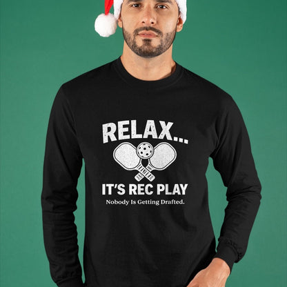 Funny Pickleball Shirt, Pickleball Lover Unisex T-Shirt/Hoodie/Sweatshirt HLT00 - Relax It’s Rec Play Nobody is Getting Drafted Pickleball T-Shirt