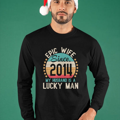 Best Wife Shirt, Wife and Husband Unisex T-Shirt/Hoodie/Sweatshirt HLT00 - Gift for wife T shirt, lucky wife   Epic Wife Since 2014 My Husband Is A Lucky Married Wedding T-Shi