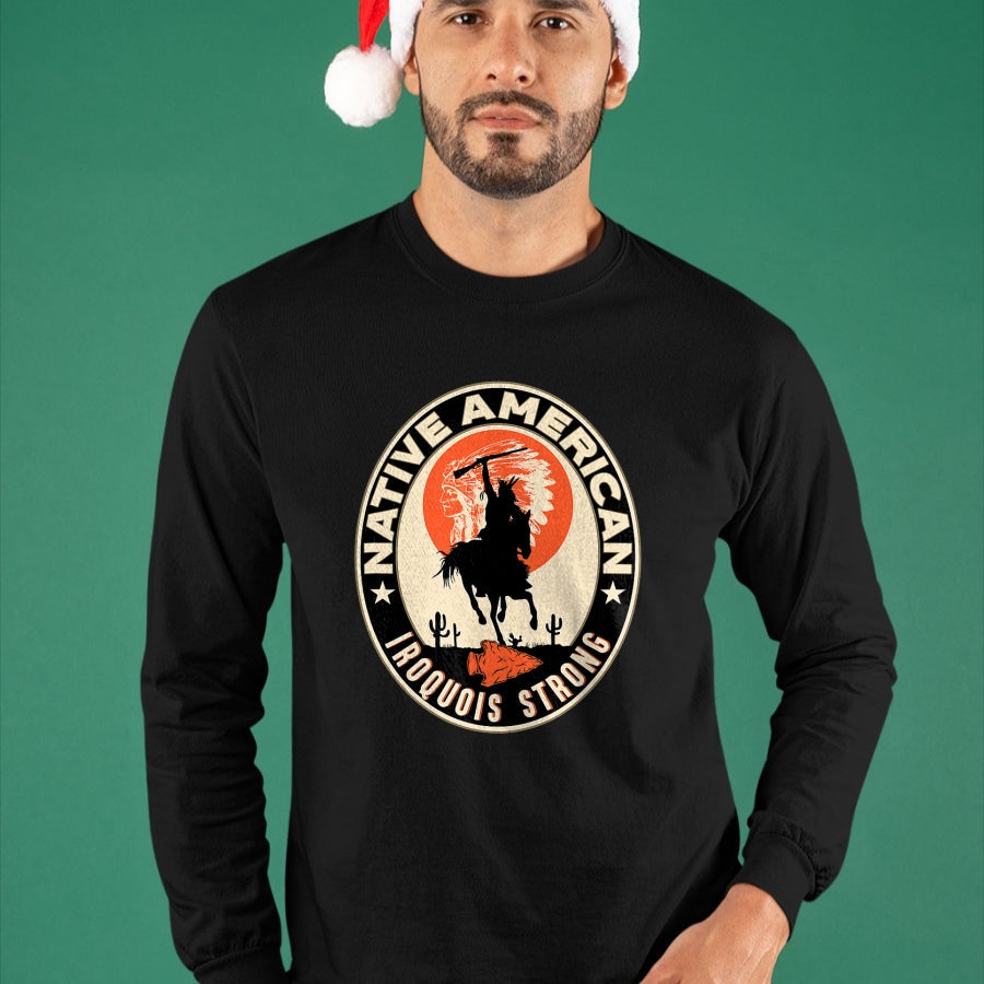 Native American T-Shirts, Vintage Native American Unisex T-Shirt/Hoodie/Sweatshirt HLT00 - Iroquois Tribe Native American Indian Strong Warrior Retro L