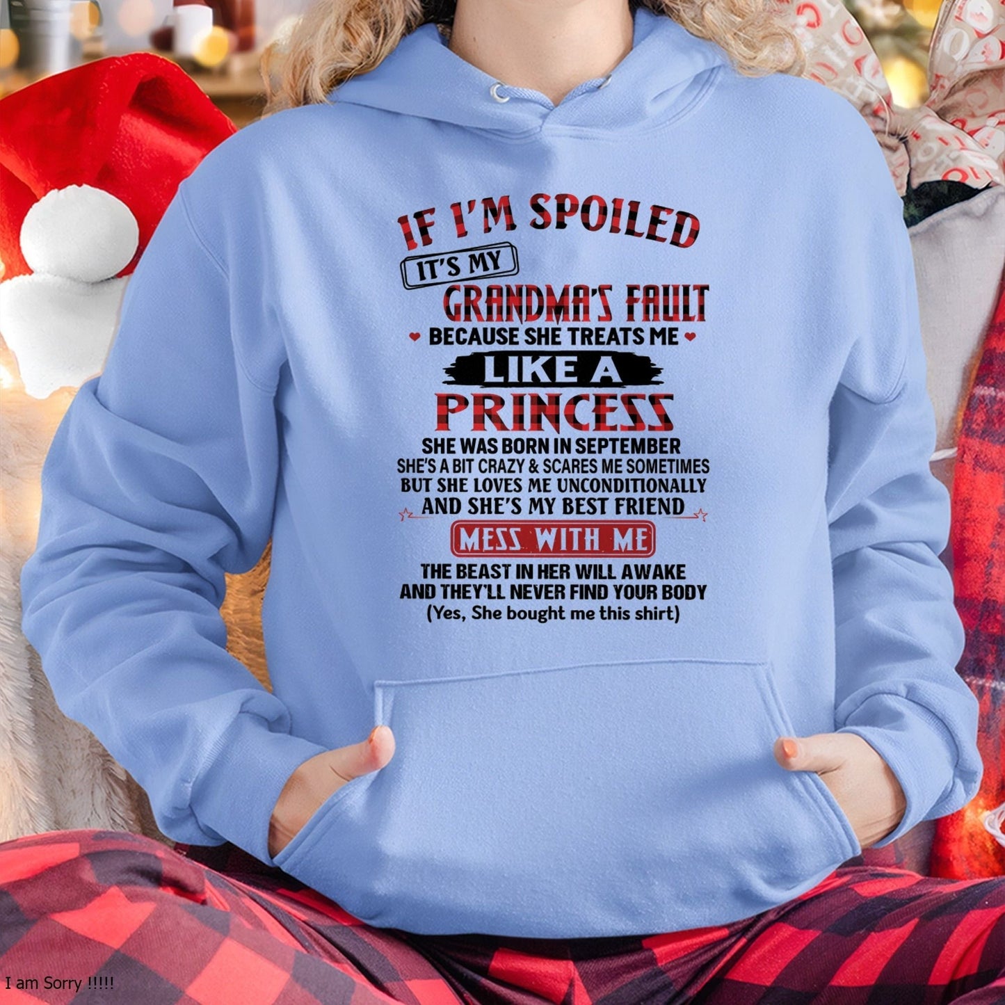 IF I'M SPOILED IT'S MY GRANDMA'S FAULT ♥ BECAUSE SHE TREATS ME ♥ LIKE A PRINCESS - From Grandma for granddaughter - MTNN09 (SKU07-92-09)