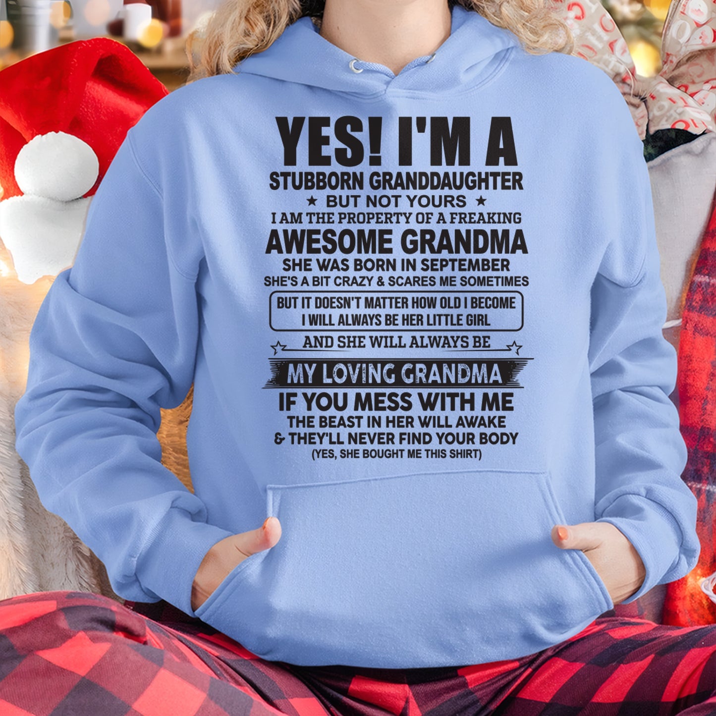 SEPTEMBER - YES! I'M A STUBBORN GRANDDAUGHTER T-Shirt – Birthday Gift From Grandma / Woman - HNDS09