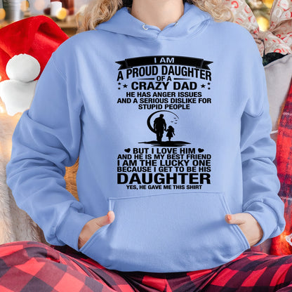 I'M A LUCKY DAUGHTER, DAD IS MY BEST FRIEND - SPECIAL EDITION FOR FATHER'S DAY - GIFT FROM DAD TO DAUGHTER BIRTHDAY MONTH T-SHIRT/HOODIE/SWEATSHIRT FOR GIRL/WOMAN  - HNDS00