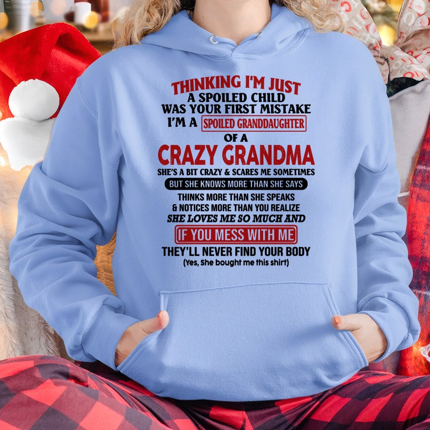 I'M A SPOILED GRANDDAUGHTER OF A CRAZY GRANDMA - From Grandma - MTNN00 (SKU-GMD1-NTT00)