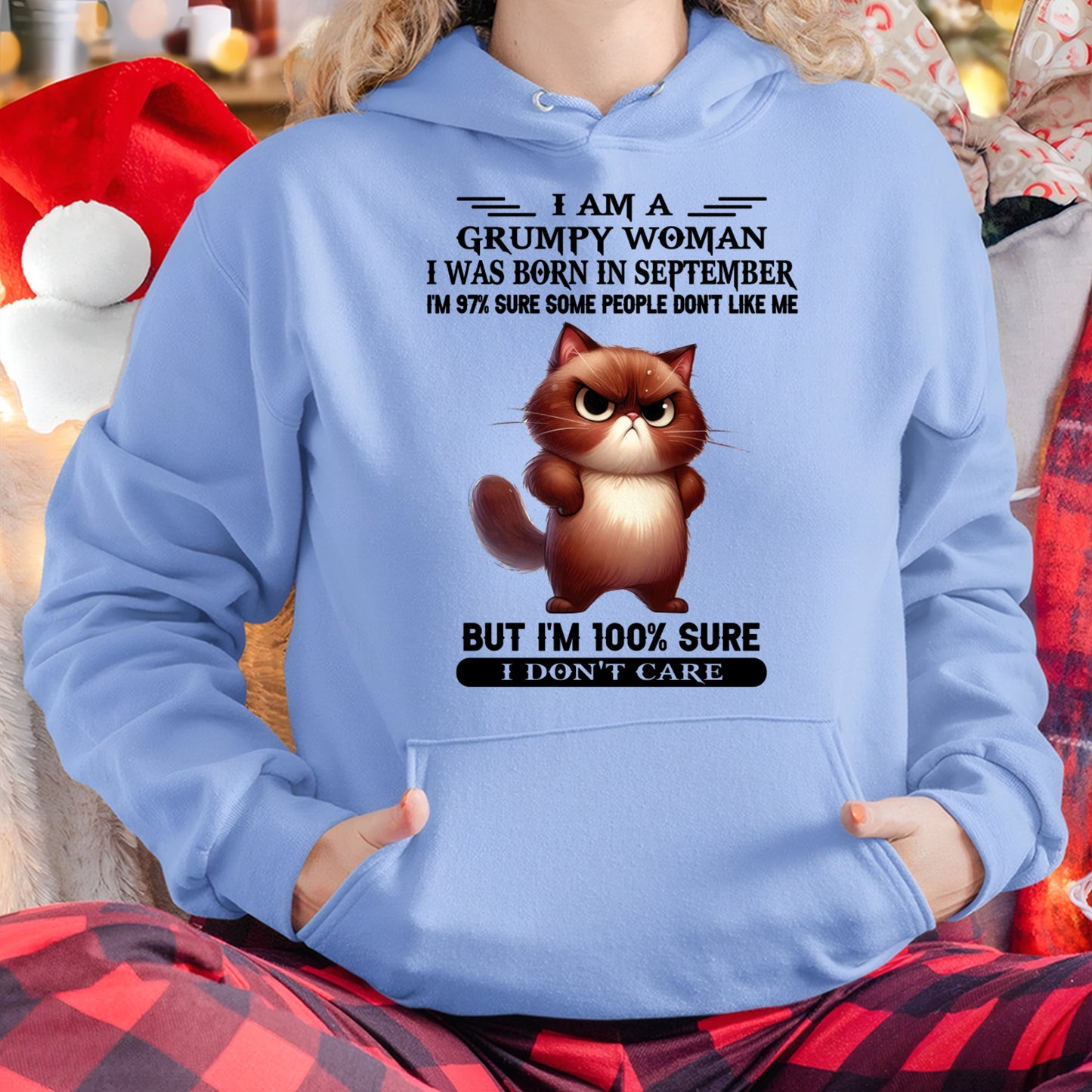 I'M A GRUMPY WOMAN BORN IN SEPTEMBER T-SHIRT/HOODIE/SWEATSHIRT FOR GIRL/WOMAN  - HNDS09