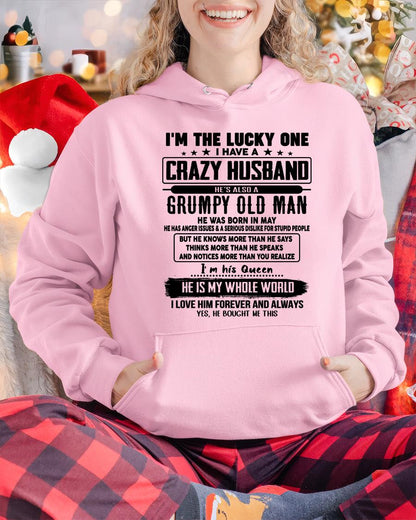 May - I am Lucky One I Have A Crazy Husband - Gift for Wife From Husband - HNDS05 (SKUT-LUCKYONE-05)