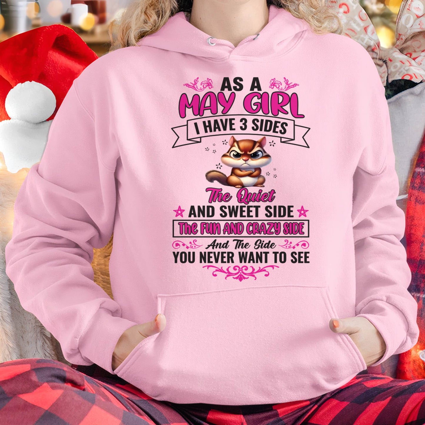May - Funny 3 Sides Quote - Perfect Gift For Women - MTNN05 (SKU09-37-05)