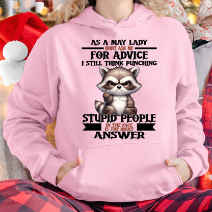 AS A MAY LADY, DON'T ASK ME FOR ADVICE T-SHIRT/HOODIE/SWEATSHIRT FOR GIRL/WOMAN  - MTNN05
