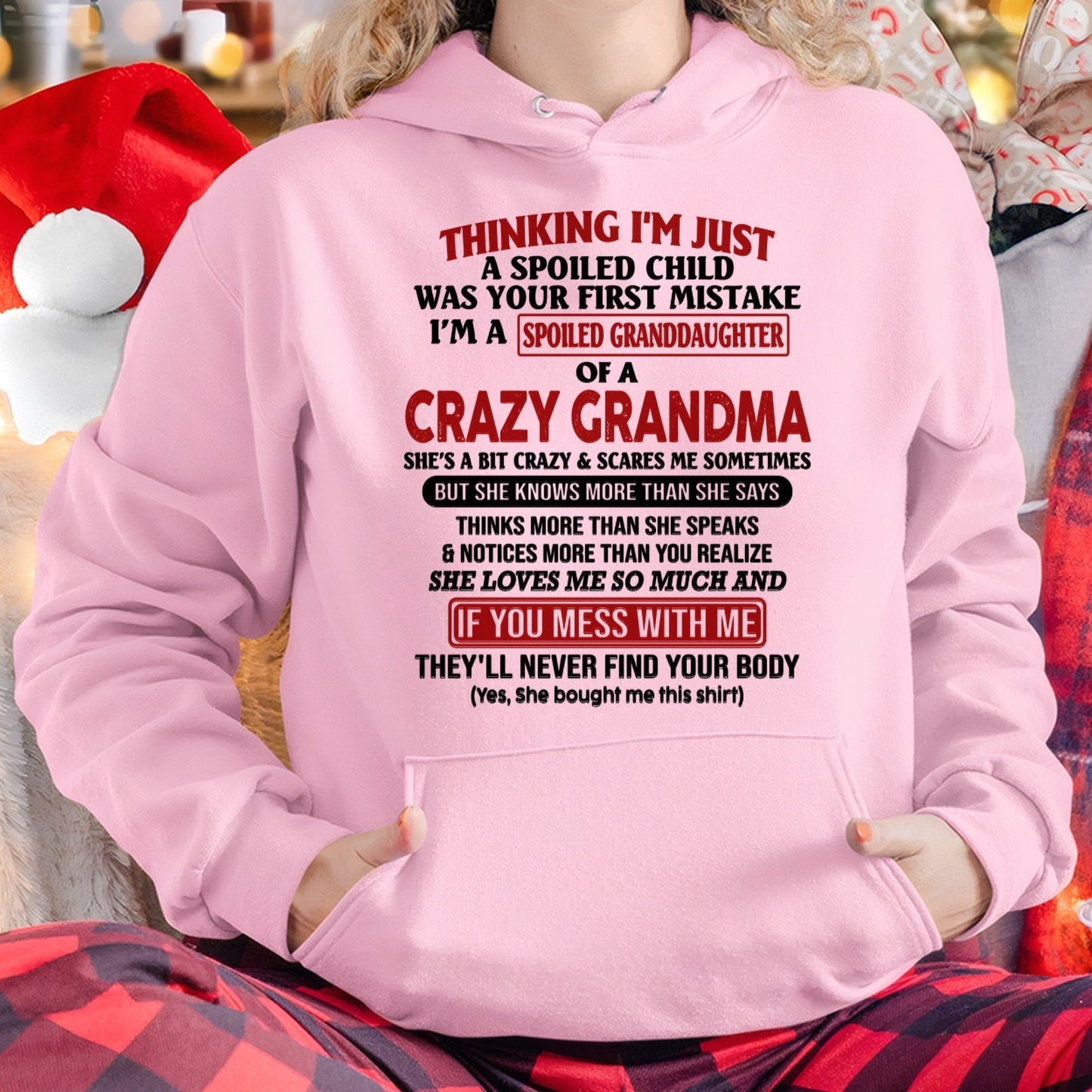 I'M A SPOILED GRANDDAUGHTER OF A CRAZY GRANDMA - From Grandma - MTNN00 (SKU-GMD1-NTT00)