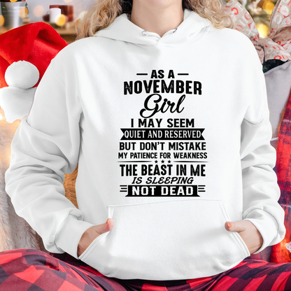 NOVEMBER GIRL – QUIET BUT STRONG, THE BEAST IN ME IS SLEEPING NOT DEAD - T-SHIRT FOR WOMEN – MTNN11 (SKU2607-167-11)