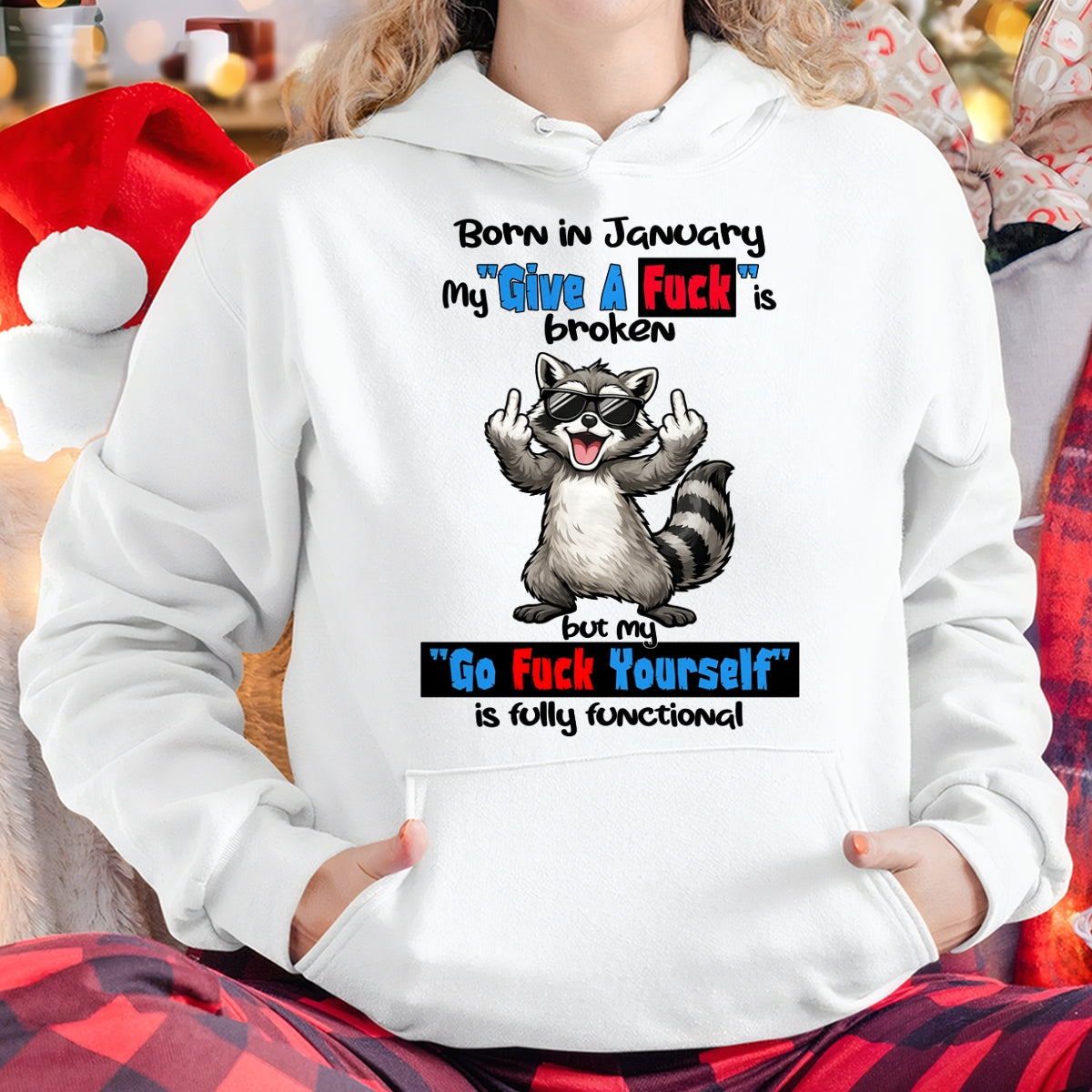 BORN IN JANUARY, MY "GIVE A F*CK" IS BROKEN FUNNY HUMOR BIRTHDAY MONTH T-SHIRT/HOODIE/SWEATSHIRT FOR WOMAN  - HNDS01
