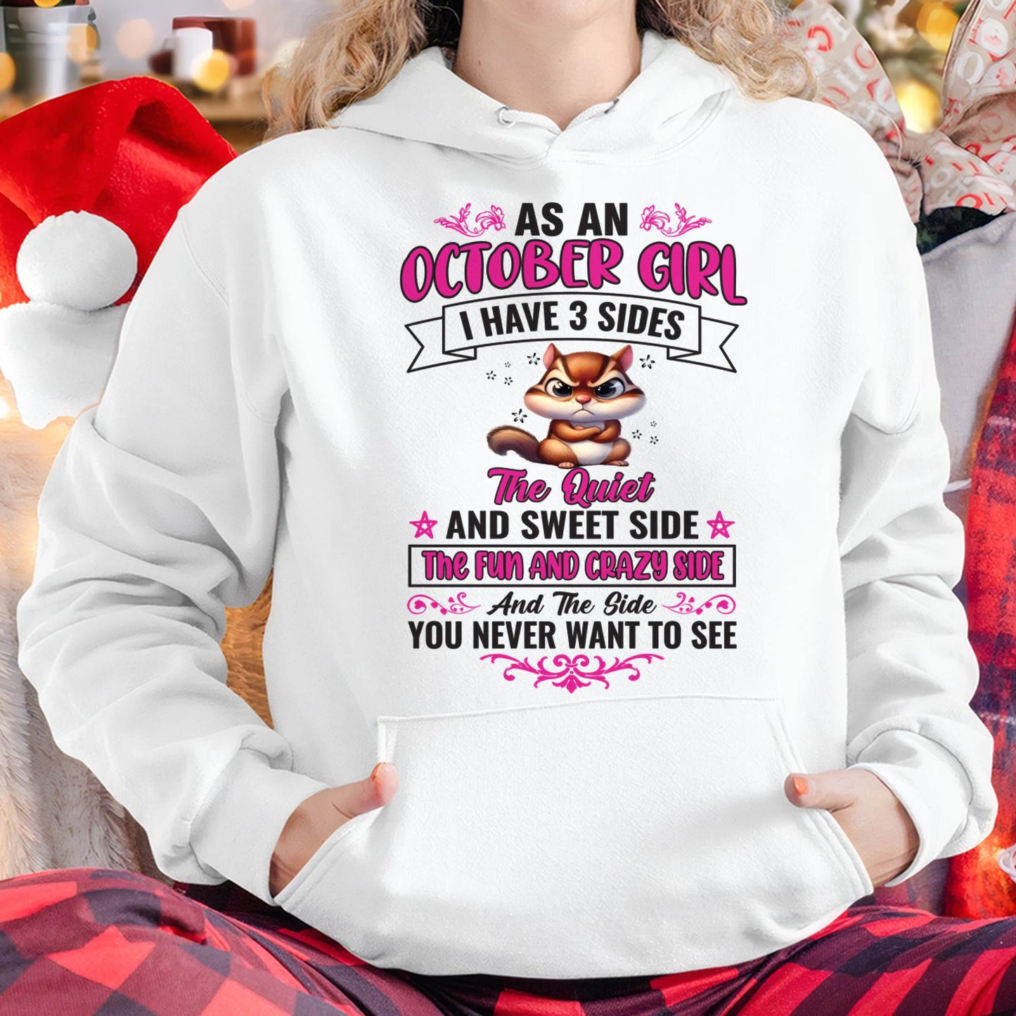 October - Funny 3 Sides Quote - Perfect Gift For Women - MTNN10 (SKU09-37-10)