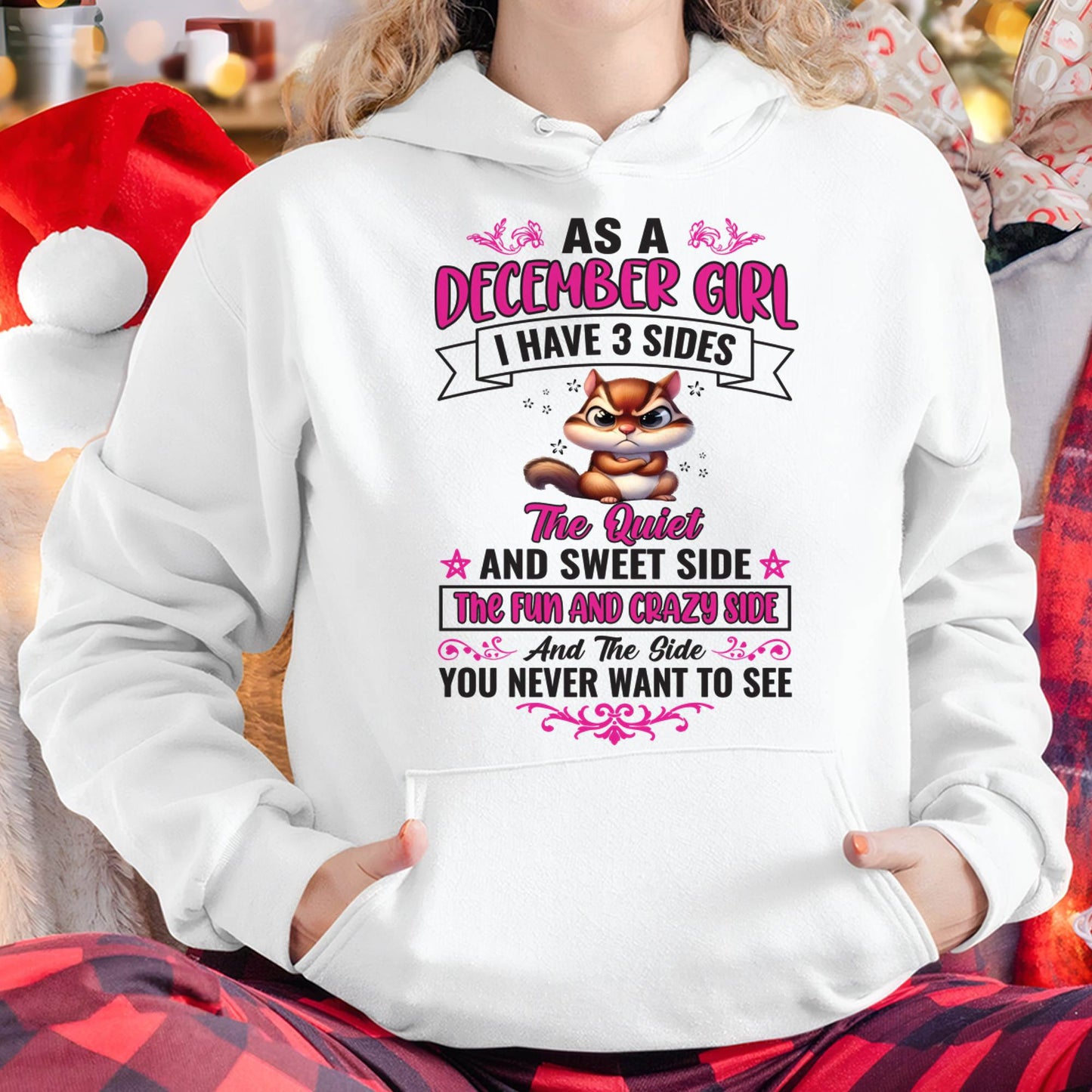 December - Funny 3 Sides Quote - Perfect Gift For Women - MTNN12 (SKU09-37-12)