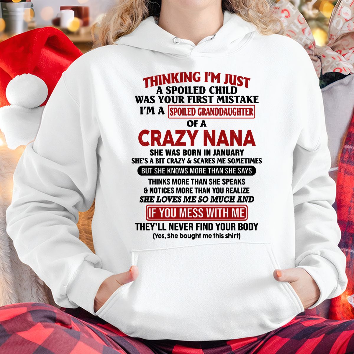 SPOILED GRANDDAUGHTER OF A CRAZY NANA T-SHIRT January Edition - From grandma to granddaughter - HNDS01 (SKU07-129-01)