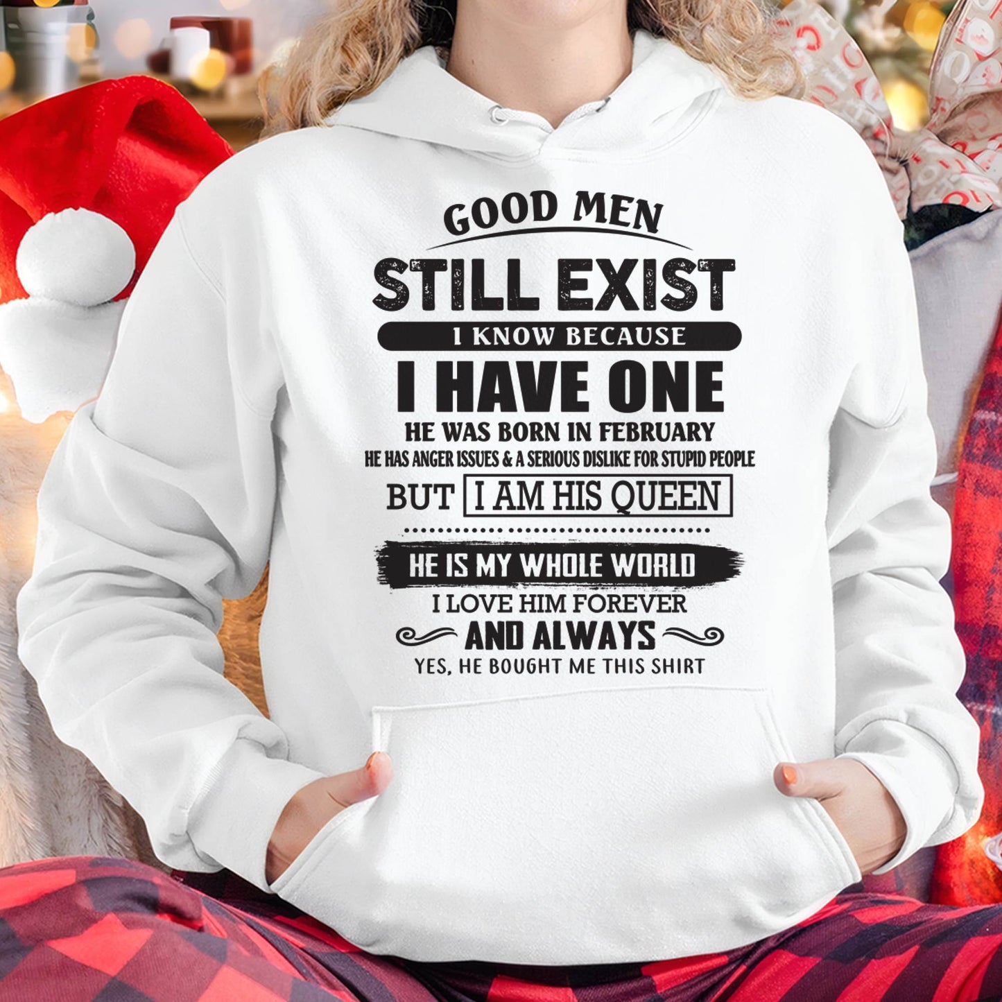 February - Good Men Still Exist - Perfect Gift For Girlfriend, Wife From Husband - MTNN02(SKU07-166-02)