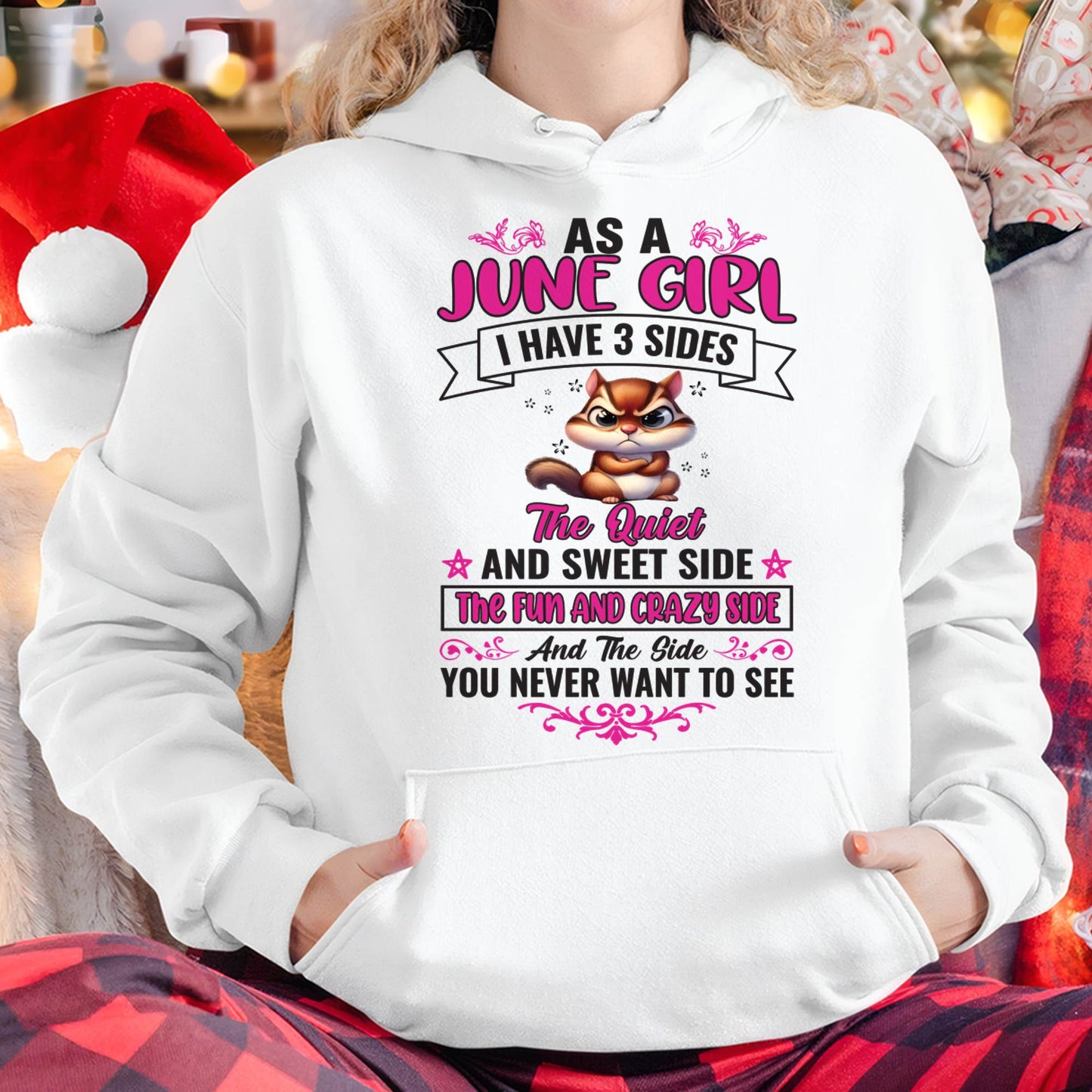 June - Funny 3 Sides Quote - Perfect Gift For Women - MTNN06 (SKU09-37-06)