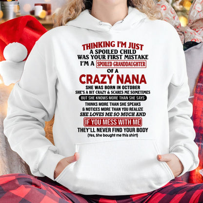 SPOILED GRANDDAUGHTER OF A CRAZY NANA T-SHIRT October Edition - From grandma to granddaughter - HNDS10 (SKU07-129-10)