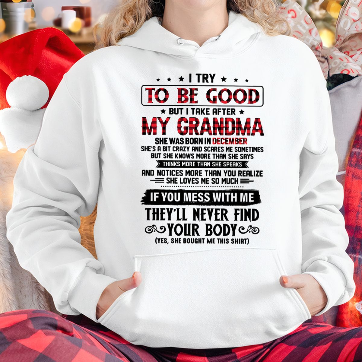 I TRY TO BE GOOD BUT I TAKE AFTER MY GRANDMA - From grandma for granddaughter - MTNN12 (SKU07-102-12)