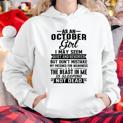 OCTOBER GIRL – QUIET BUT STRONG, THE BEAST IN ME IS SLEEPING NOT DEAD - T-SHIRT FOR WOMEN – MTNN10 (SKU2607-167-10)