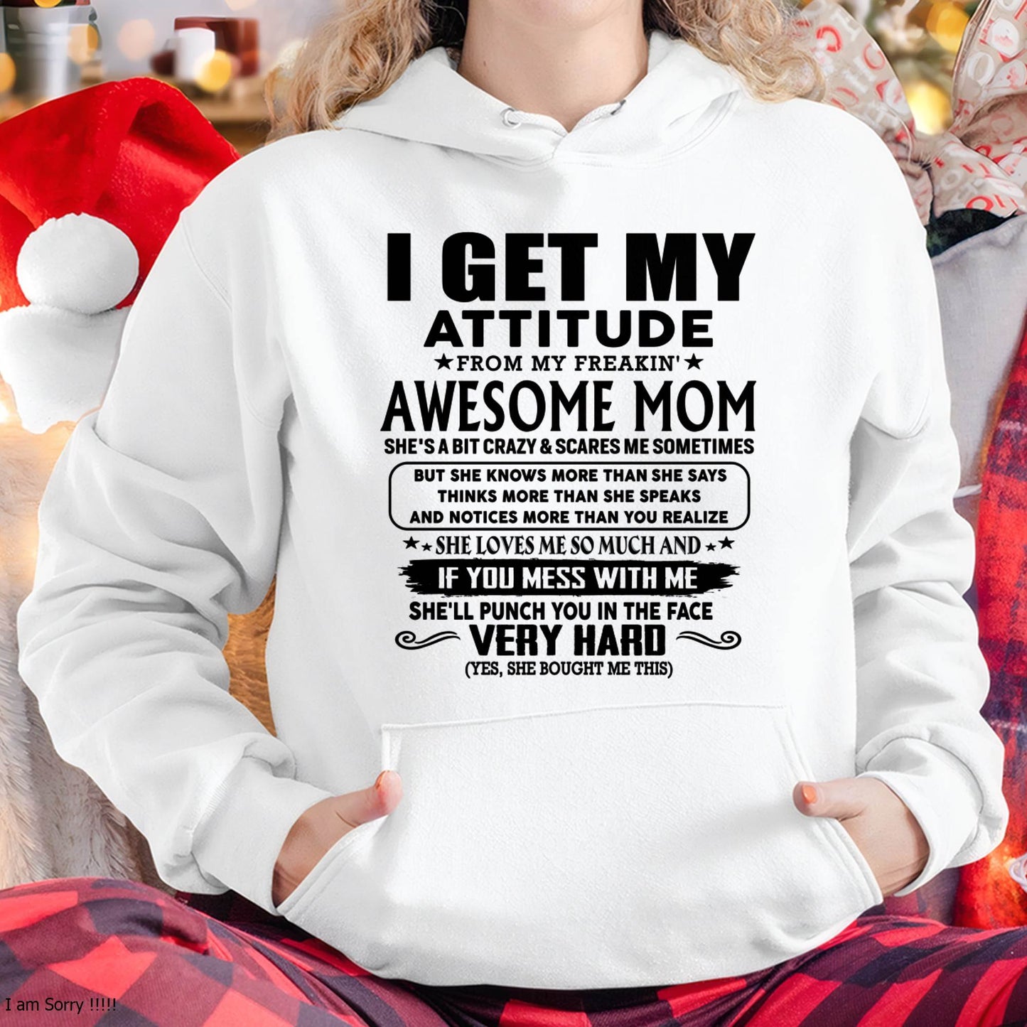 Thanks Mom - I GET MY ATTITUDE FROM MY FREAKIN' AWESOME MOM - Gift for Son and Daughter From Mom - MTNN00 (SKU-TMD-CU-00)