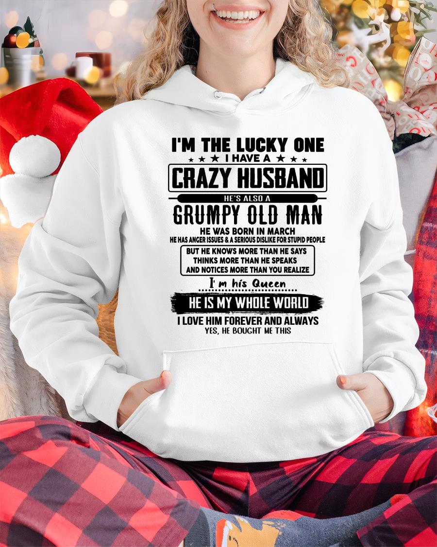 March - I am Lucky One I Have A Crazy Husband - Gift for Wife From Husband - HNDS03 (SKUT-LUCKYONE-03)