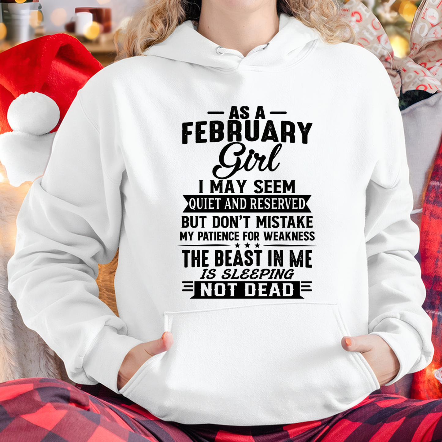 FEBRUARY GIRL – QUIET BUT STRONG, THE BEAST IN ME IS SLEEPING NOT DEAD - T-SHIRT FOR WOMEN – MTNN02 (SKU2607-167-02)